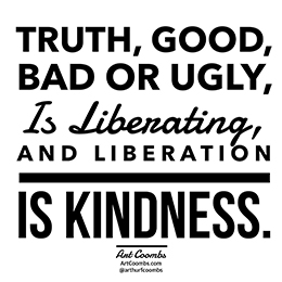 Truth Is Kindness