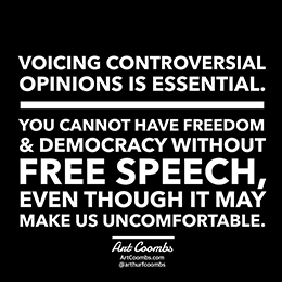 Free Speech Is Voicing Controversial Opinions