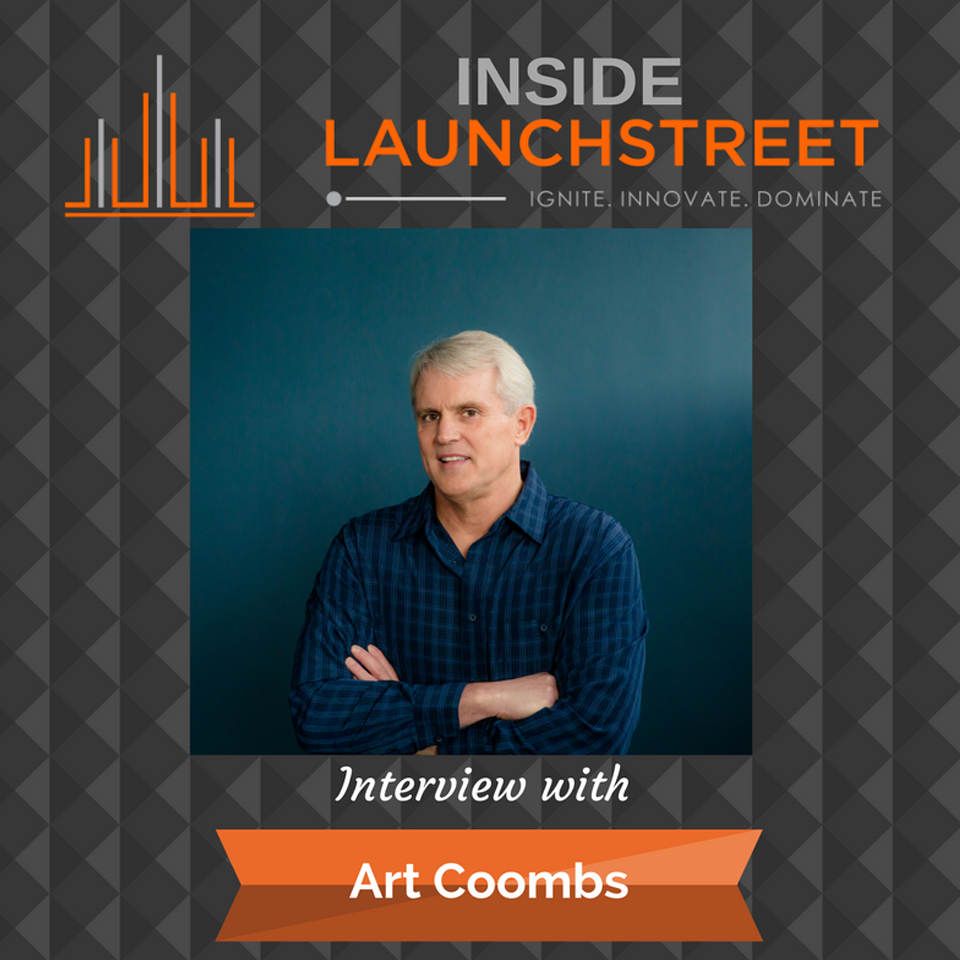 Inside Launch Street Business Podcast with Art Coombs